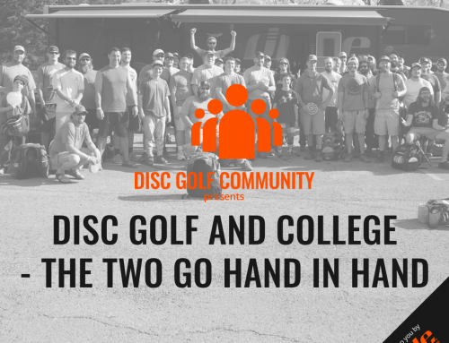 Disc Golf And College – The Two Go Hand In Hand