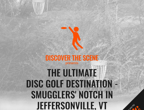 The Ultimate Disc Golf Destination, Smugglers’ Notch In Jeffersonville, VT