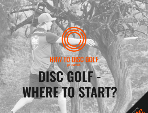 Disc Golf- Where to start?