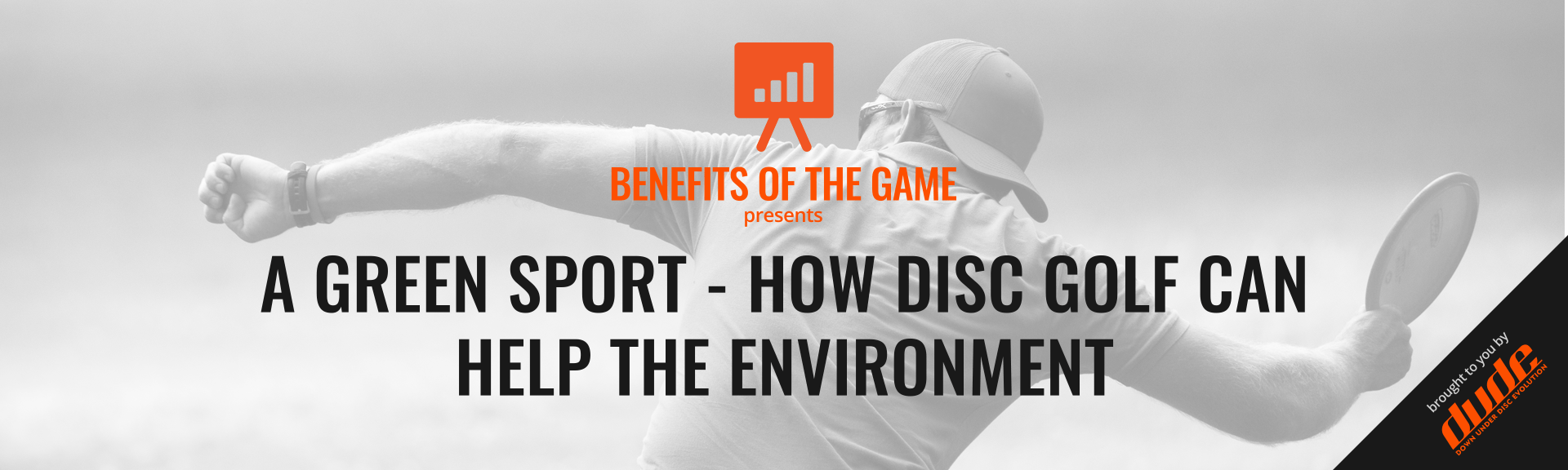 Dude Clothing Benefits of the Game A green sport how disc golf can help the environment