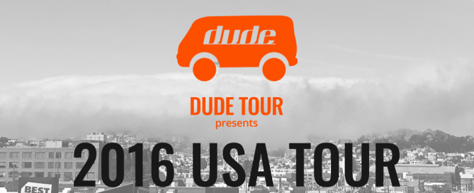 An image of Dude Tour - 2016 USA Tour - PART 5